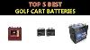 Best Golf Cart Batteries 2020