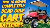 How To Charge Completely Dead 48 Volt Golf Cart Batteries Safely And Effectively