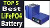 Top 5 Best Lifepo4 Battery Review 2024